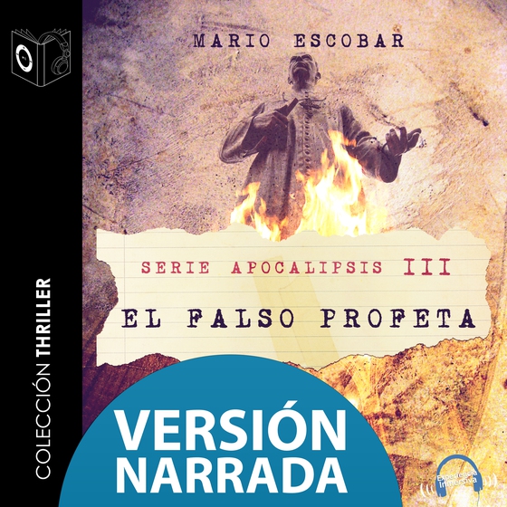 Apocalipsis - III - El falso profeta - NARRADO (lydbog) af Mario Escobar Golderos