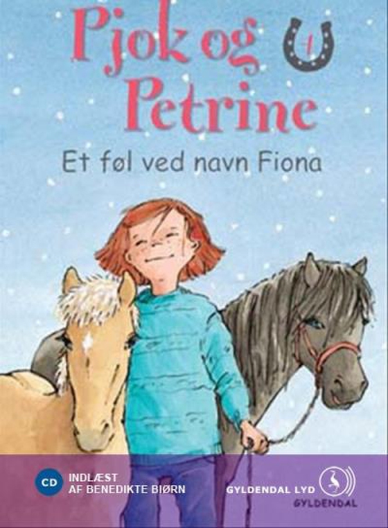 Pjok og Petrine 4 - Et føl ved navn Fiona (lydbog) af Kirsten Sonne Harild