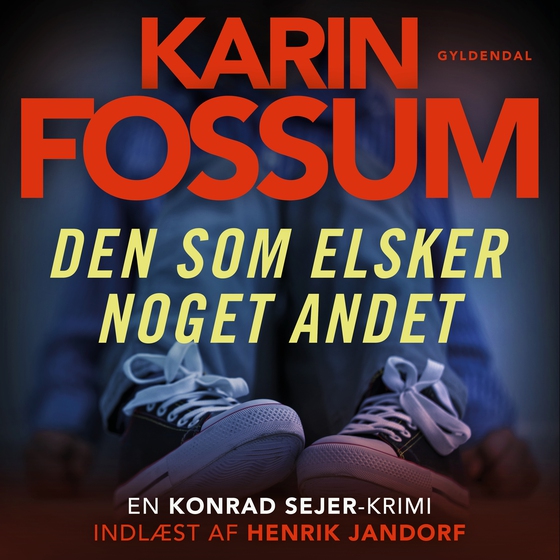 Den som elsker noget andet (lydbog) af Karin Fossum