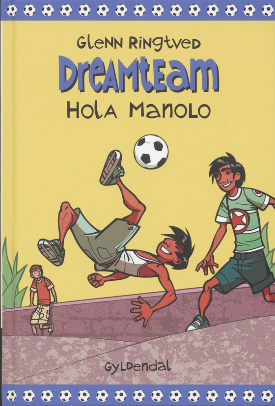 Hola Manolo (Dreamteam 3) (e-bog) af Glenn Ringtved