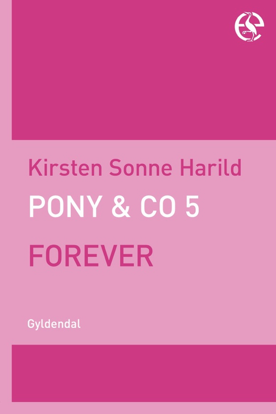 Pony & Co. 5 - Forever (e-bog) af Kirsten Sonne Harild