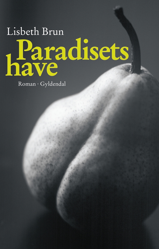 Paradisets have (e-bog) af Lisbeth Brun