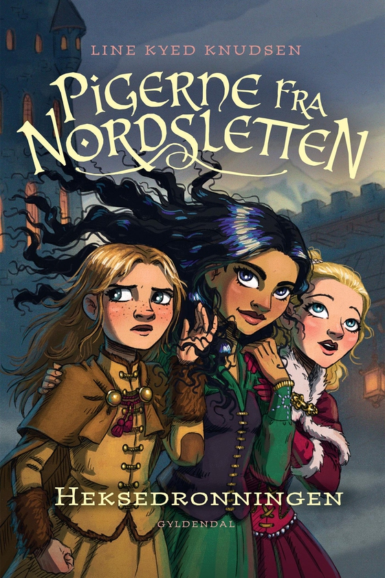 Pigerne fra Nordsletten 2 - Heksedronningen (e-bog) af Line Kyed Knudsen