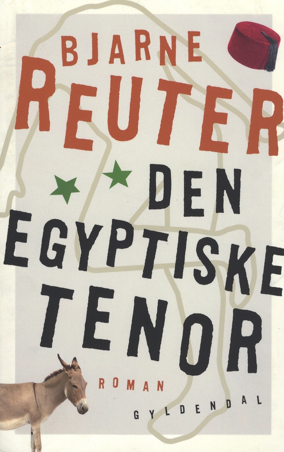 Den egyptiske tenor (e-bog) af Bjarne Reuter