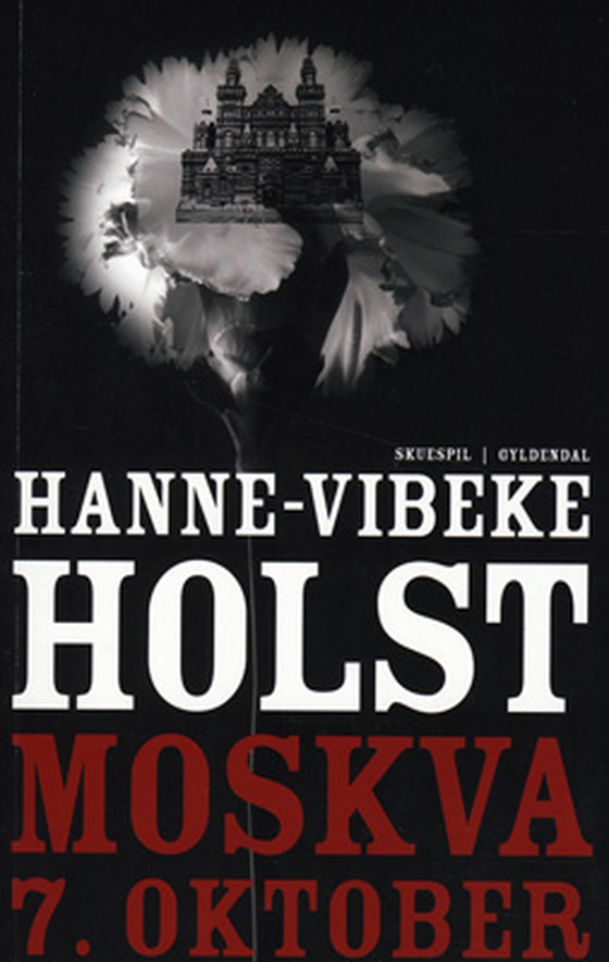 Moskva, 7. oktober (e-bog) af Hanne-Vibeke Holst