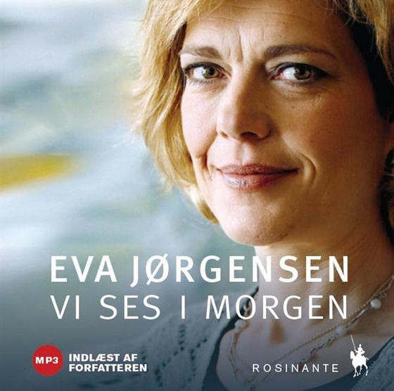 Vi ses i morgen - En pårørendes beretning (lydbog) af Eva Jørgensen