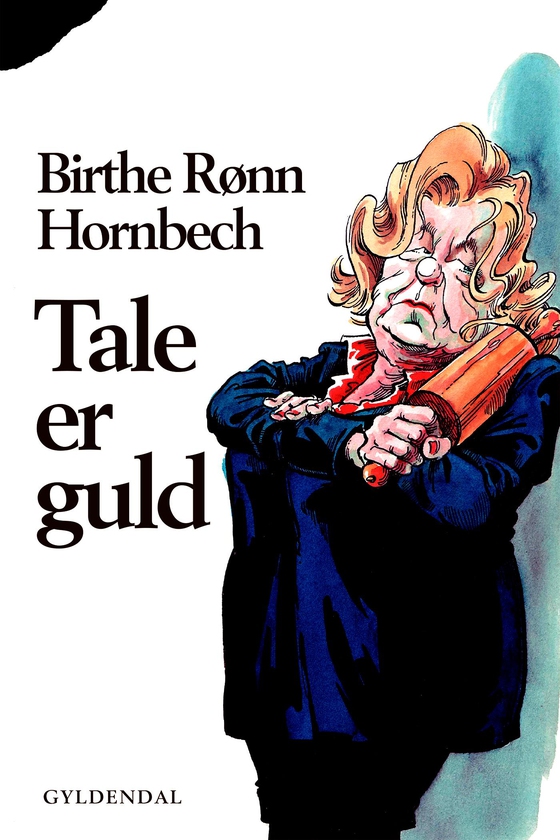 Tale er guld (e-bog) af Birthe Rønn Hornbech