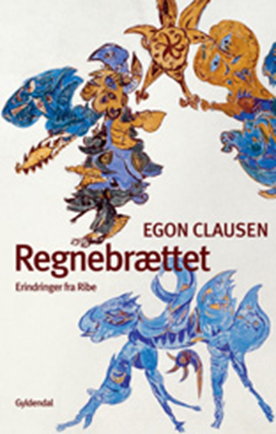 Regnebrættet - Erindringer fra Ribe (e-bog) af Egon Clausen
