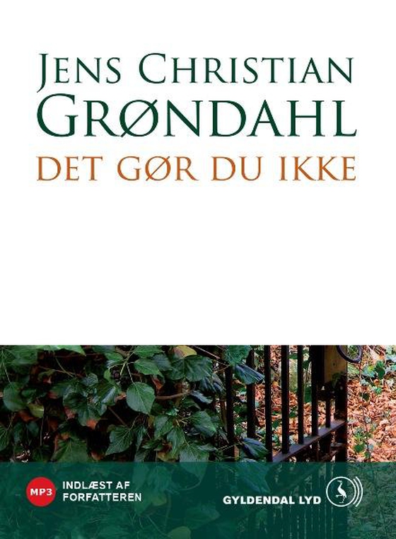 Det gør du ikke (lydbog) af Jens Christian Grøndahl