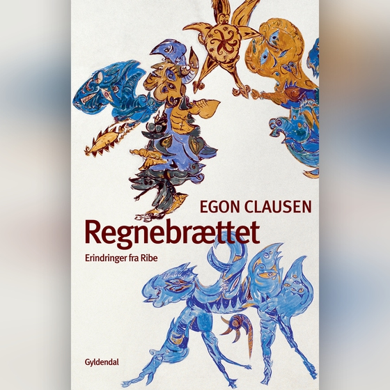 Regnebrættet - Erindringer fra Ribe (lydbog) af Egon Clausen