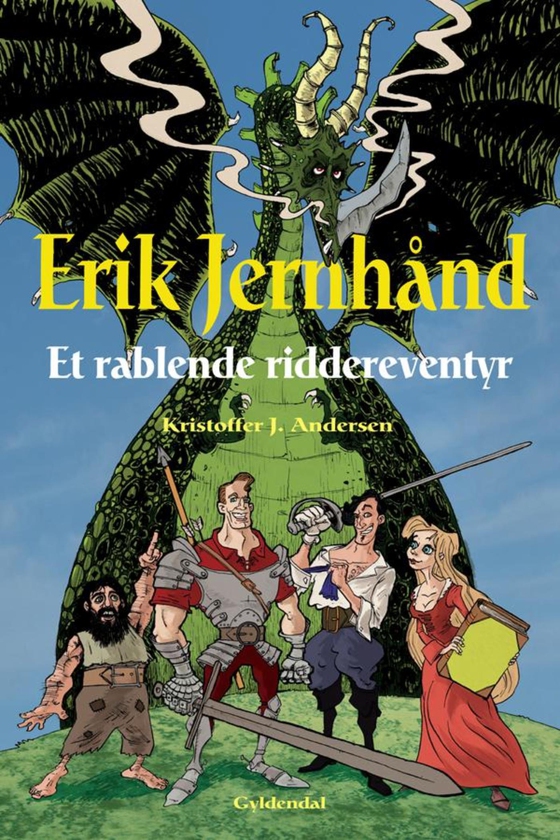 Erik Jernhånd - Et rablende riddereventyr (e-bog) af Kristoffer Jacob Andersen