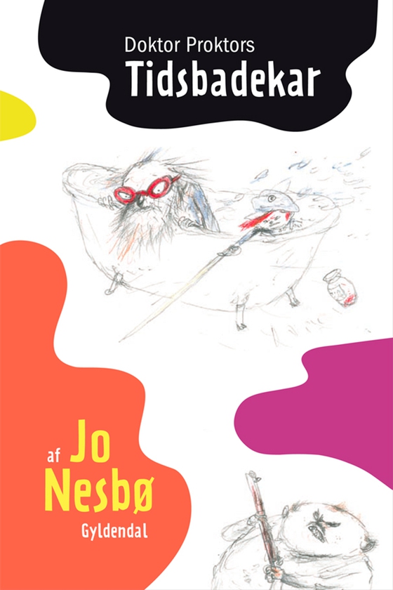 Doktor Proktors Tidsbadekar (e-bog) af Jo Nesbø