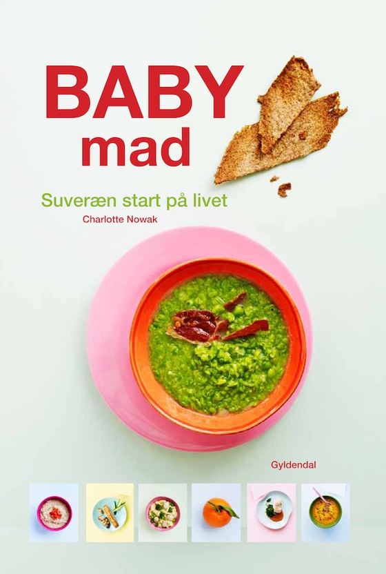 Babymad - Sund start på livet (e-bog) af Charlotte Nowak