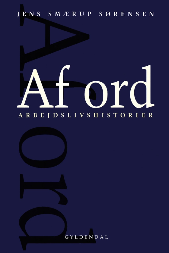 Af ord: Arbejdslivshistorier