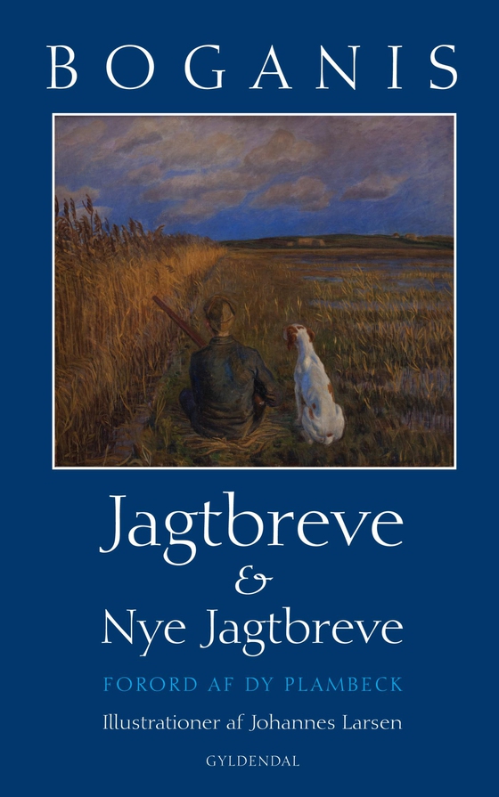 Boganis jagtbreve og nye jagtbreve (e-bog) af Wilhelm Dinesen