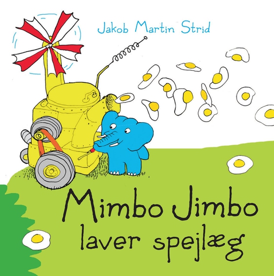 Mimbo Jimbo laver spejlæg - Lyt&læs (e-bog) af Jakob Martin Strid