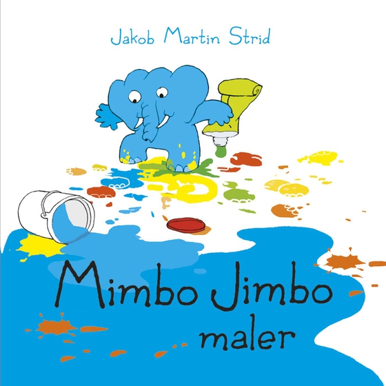 Mimbo Jimbo maler - Lyt&læs (e-bog) af Jakob Martin Strid