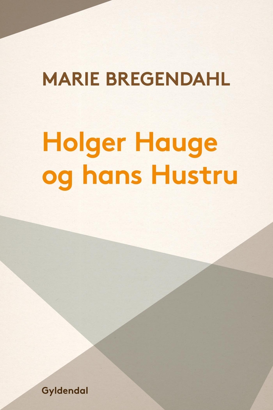 Holger Hauge og hans Hustru