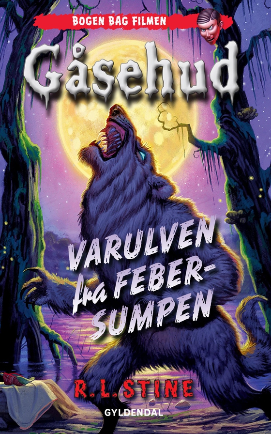 Gåsehud - Varulven fra febersumpen (e-bog) af R.L. Stine