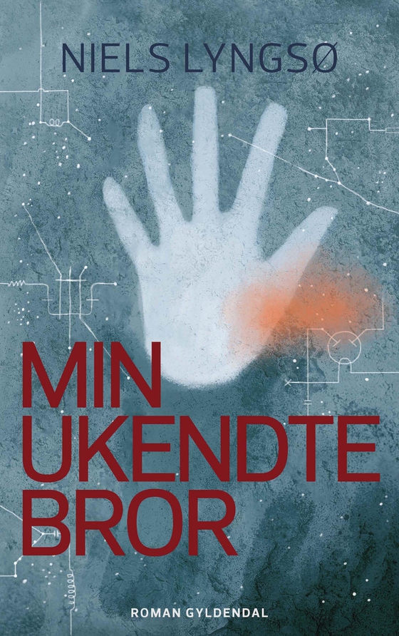 Min ukendte bror (e-bog) af Niels Lyngsø