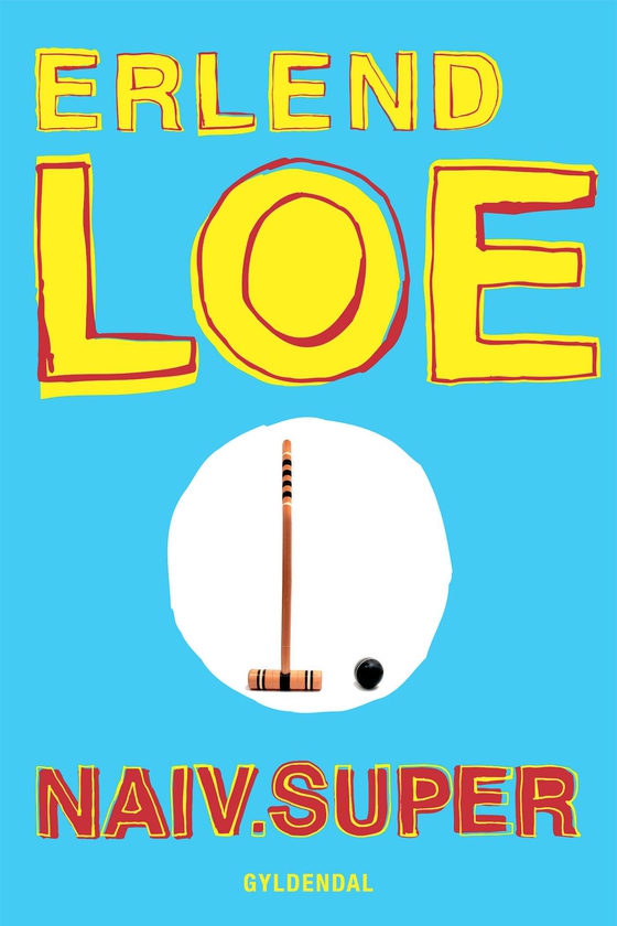Naiv.super (e-bog) af Erlend Loe