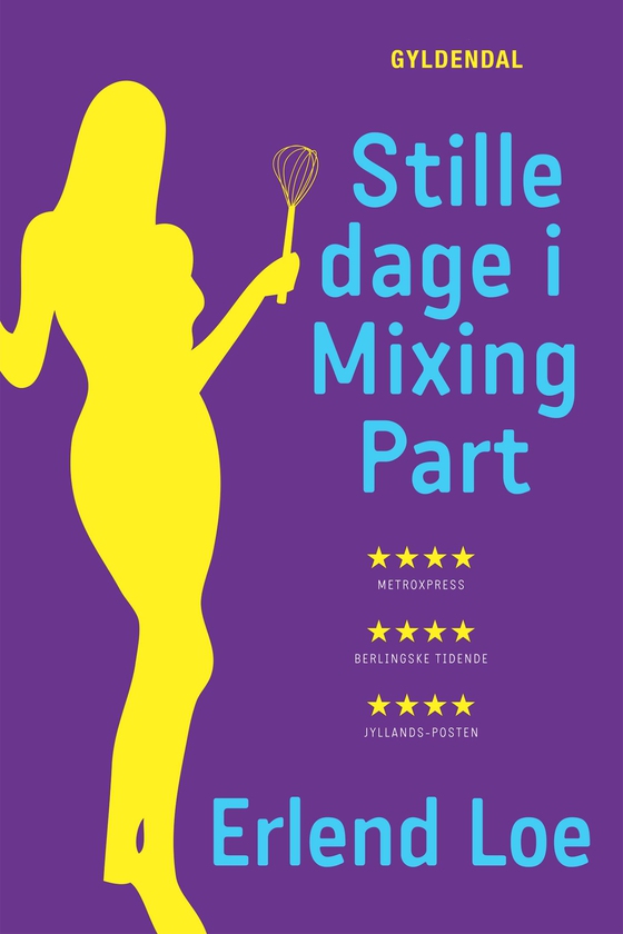 Stille dage i Mixing Part (e-bog) af Erlend Loe