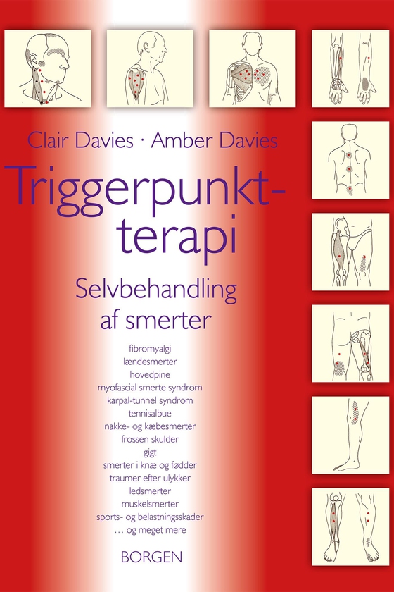 Triggerpunkt-terapi - Selvbehandling af smerter (e-bog) af Amber Davies