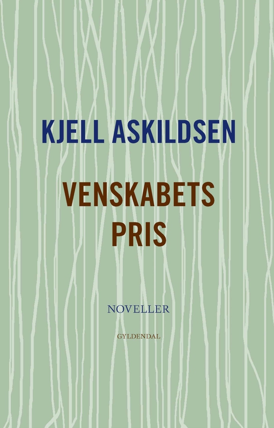 Venskabets pris (e-bog) af Kjell Askildsen