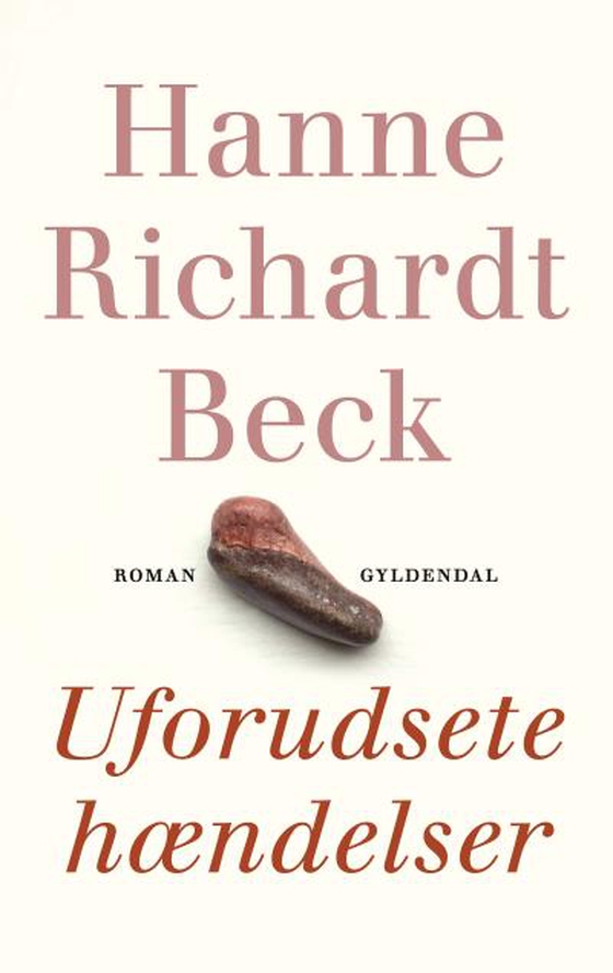 Uforudsete hændelser (lydbog) af Hanne Richardt Beck