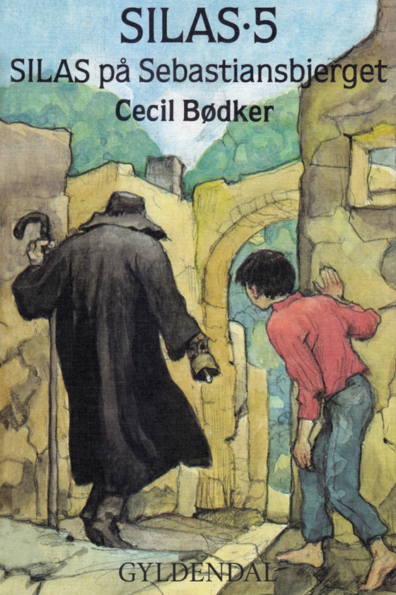 Silas 5 - Silas på Sebastiansbjerget (e-bog) af Cecil Bødker