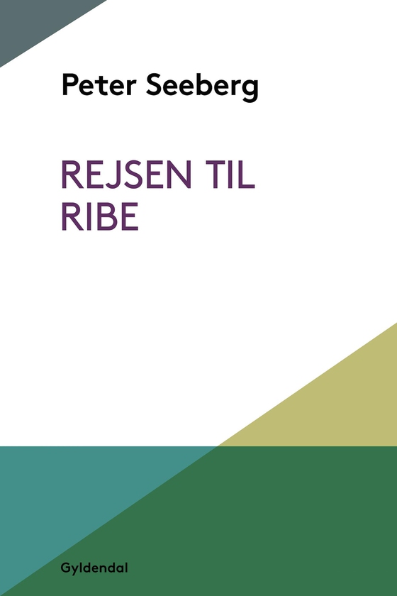 Rejsen til Ribe - Noveller (e-bog) af Peter Seeberg