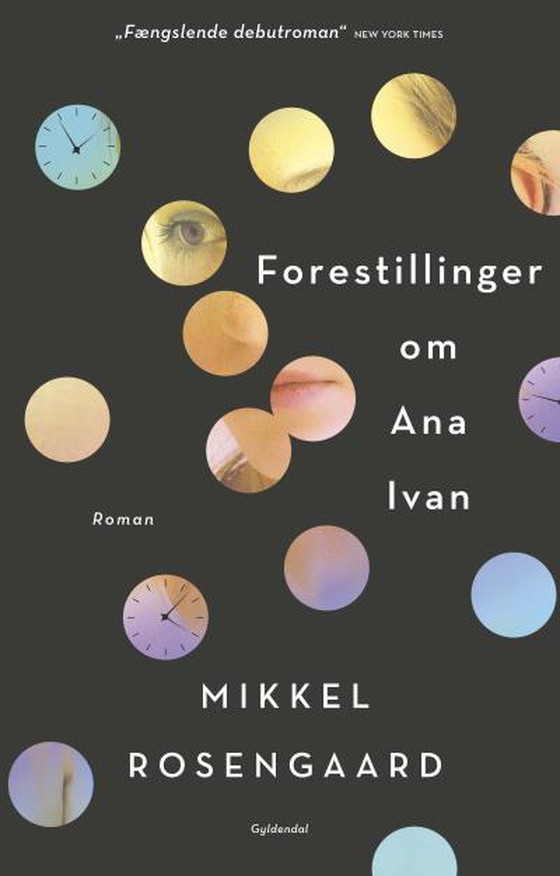 Forestillinger om Ana Ivan (lydbog) af Mikkel Rosengaard