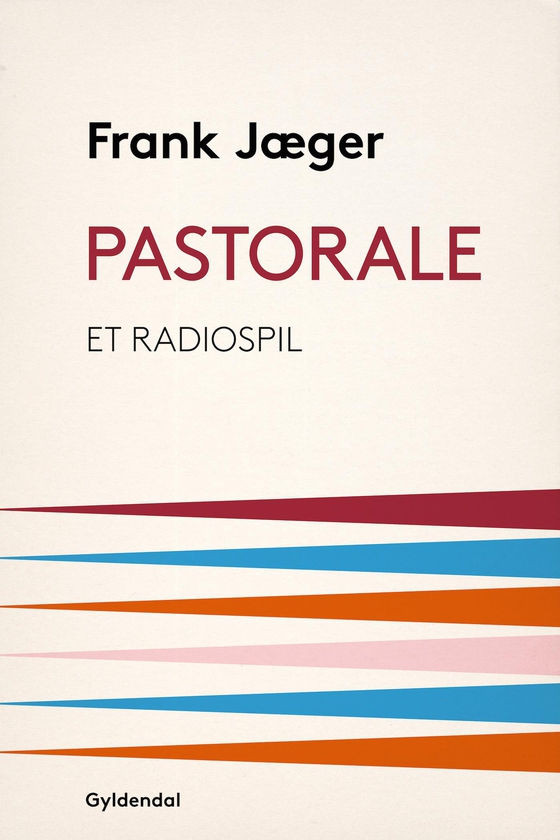 Pastorale - Et radiospil (e-bog) af Frank Jæger