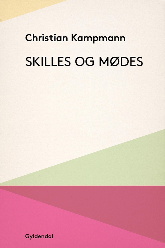 Skilles og mødes