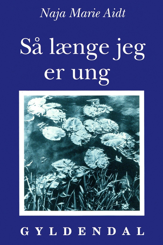 Så længe jeg er ung