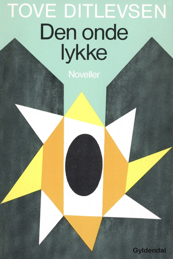 Den onde lykke (e-bog) af Tove Ditlevsen