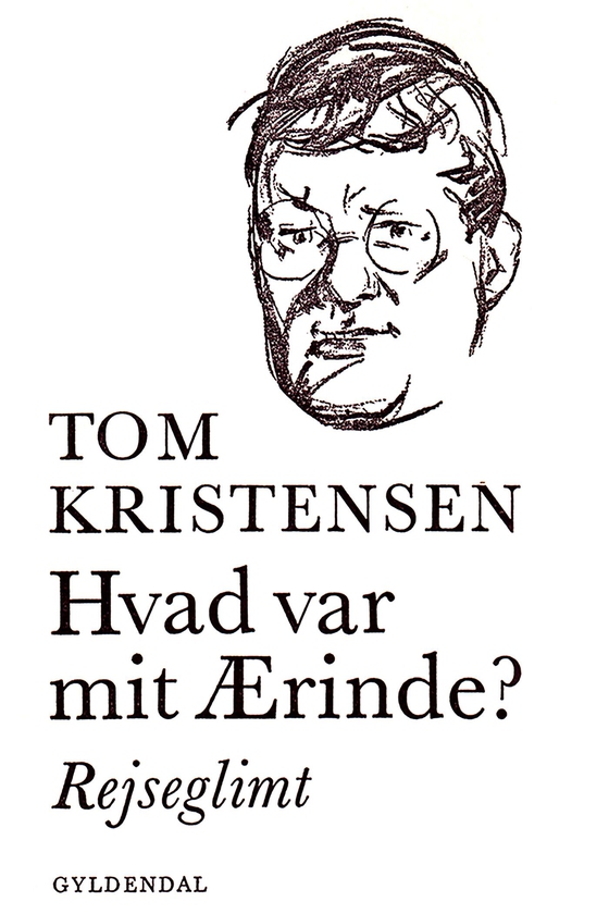 Hvad var mit Ærinde?