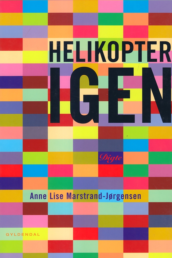 Helikopter igen (e-bog) af Anne Lise Marstrand-Jørgensen