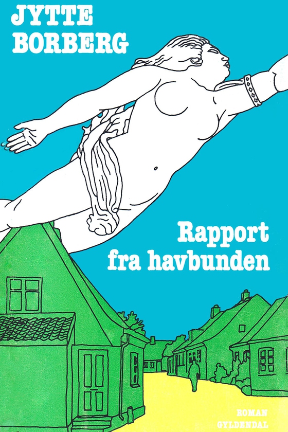 Rapport fra havbunden (e-bog) af Jytte Borberg