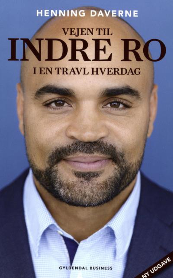 Vejen til indre ro i en travl hverdag (lydbog) af Henning Daverne