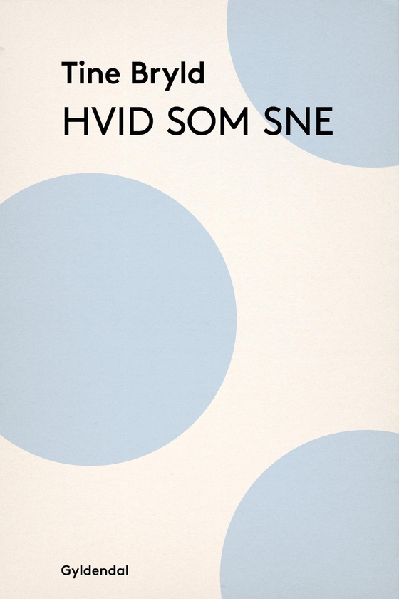 Hvid som sne (e-bog) af Tine Bryld