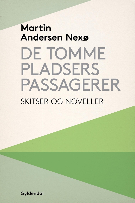 De tomme pladsers passagerer (e-bog) af Martin Andersen Nexø