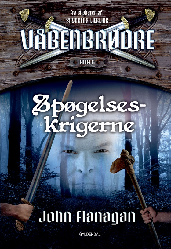 Våbenbrødre 6 - Spøgelseskrigerne - Våbenbrødre 6 (e-bog) af John Flanagan