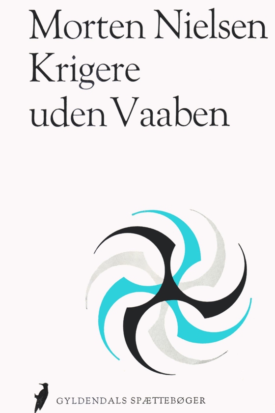 Krigere uden våben (e-bog) af Morten Nielsen