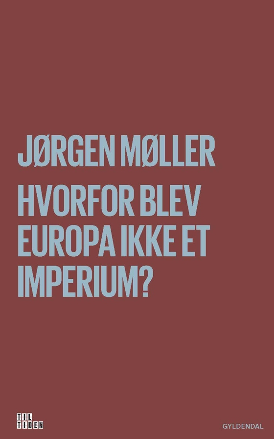 Hvorfor blev Europa ikke et imperium?