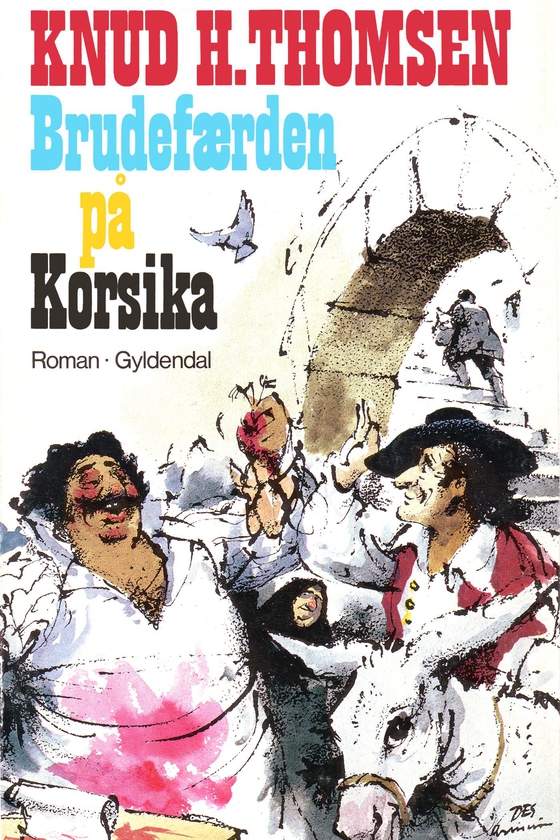 Brudefærden på Korsika (e-bog) af Knud H. Thomsen
