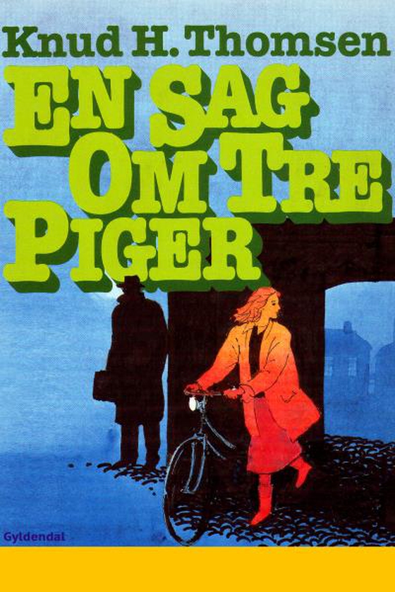 En sag om tre piger (lydbog) af Knud H. Thomsen