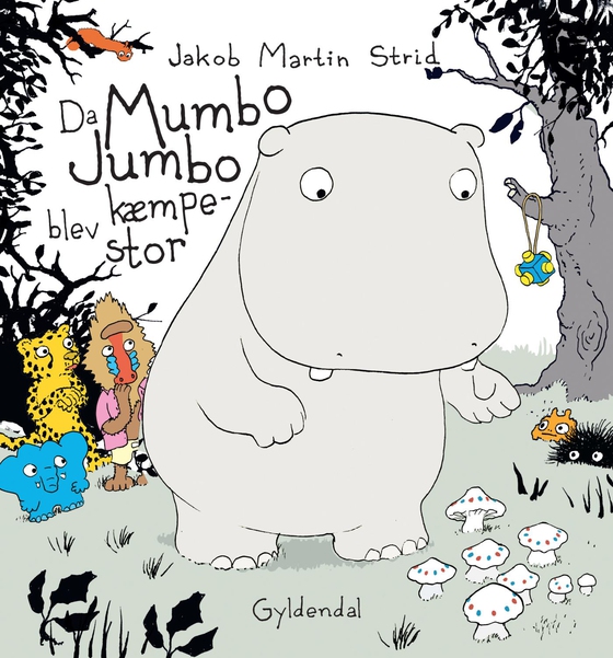 Da Mumbo Jumbo blev kæmpestor - Lyt&læs (e-bog) af Jakob Martin Strid