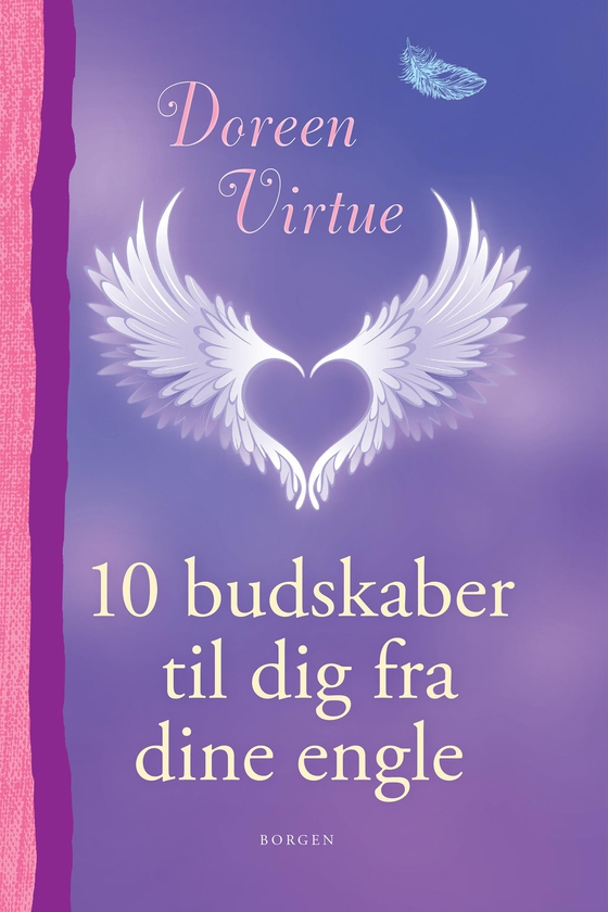 10 budskaber til dig fra dine engle (e-bog) af Doreen Virtue