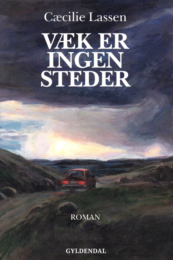 Væk er ingen steder (e-bog) af Cæcilie Lassen